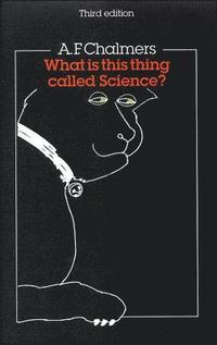 What Is This Thing Called Science? Third Edition (h�ftad)
