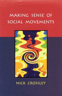 Making Sense of Social Movements (h�ftad)