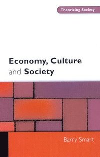 Economy, Culture and Society (h�ftad)