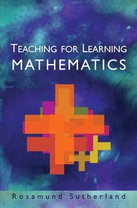 Teaching for Learning Mathematics (h�ftad)