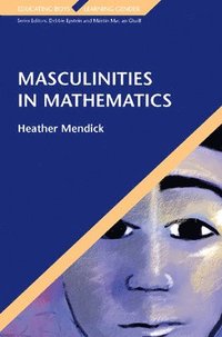 Masculinities in Mathematics (h�ftad)