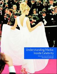 Understanding Media: Inside Celebrity (inbunden)