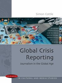 Global Crisis Reporting (h�ftad)