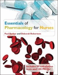Essentials Of Pharmacology For Nurses (h�ftad)
