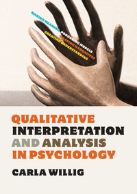 Qualitative Interpretation and Analysis in Psychology (h�ftad)