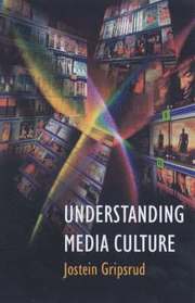 Understanding Media Culture (h�ftad)