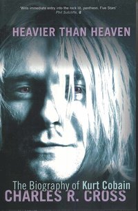 Heavier Than Heaven (h�ftad)