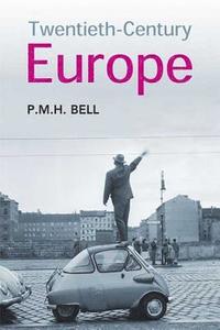 Twentieth-Century Europe (h�ftad)