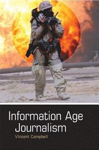 Information Age Journalism (h�ftad)