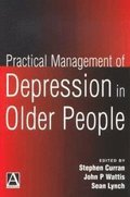 Practical Management Of Depression In Older People