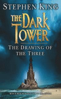 The Dark Tower: v. 2 Drawing of the Three