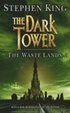 The Dark Tower: v. 3 Waste Lands