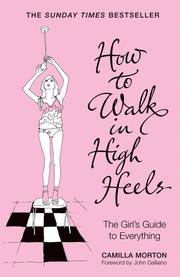 How to Walk in High Heels (h�ftad)