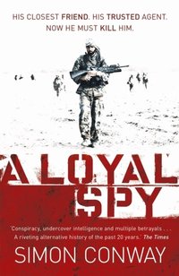 A Loyal Spy (h�ftad)