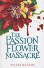 The Passionflower Massacre (h�ftad)