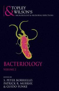 Topley and Wilson's Microbiology and Microbial Infections: Bacteriology (h�ftad)