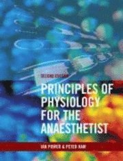 Principles of Physiology for the Anaesthetist (h�ftad)