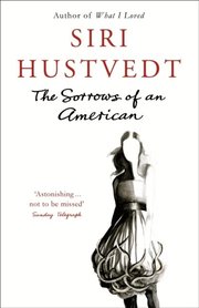 The Sorrows of an American (h�ftad)