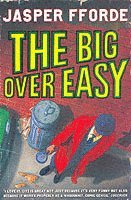 The Big Over Easy (h�ftad)
