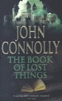 The Book of Lost Things (h�ftad)