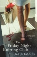 The Friday Night Knitting Club (h�ftad)