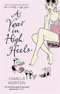 A Year in High Heels (h�ftad)