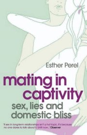 Mating in Captivity (h�ftad)