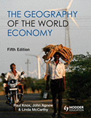 The Geography of the World Economy (h�ftad)
