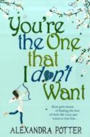 You're the One That I Don't Want (h�ftad)