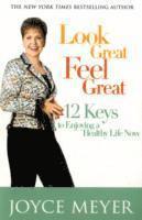 Look Great, Feel Great (h�ftad)