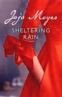 Sheltering Rain (h�ftad)