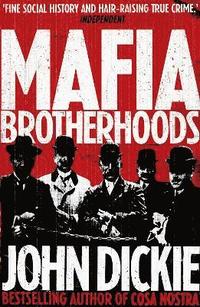 Mafia Brotherhoods (h�ftad)
