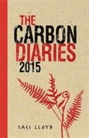 The Carbon Diaries 2015 (h�ftad)