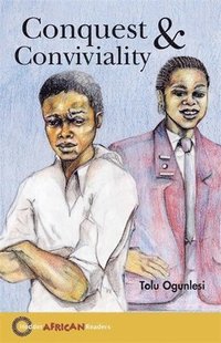 Conquest and Conviviality (h�ftad)