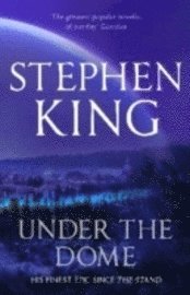 Under the Dome (inbunden)