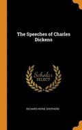 The Speeches of Charles Dickens