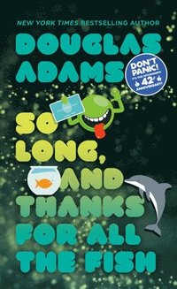So Long, and Thanks for All the Fish (pocket)