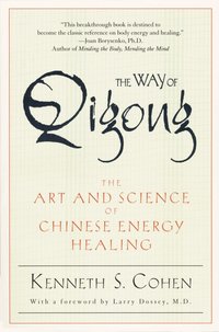 The Way of Qigong (h�ftad)