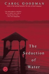 The Seduction of Water (h�ftad)