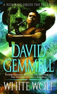 White Wolf: A Novel of Druss the Legend (pocket)