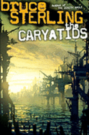 The Caryatids (inbunden)