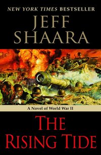 The Rising Tide: A Novel of World War II (h�ftad)