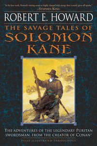 The Savage Tales of Solomon Kane (inbunden)