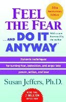Feel the Fear . . . and Do It Anyway (h�ftad)
