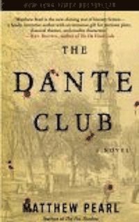 The Dante Club (h�ftad)