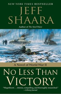 No Less Than Victory: A Novel of World War II (h�ftad)