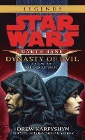 Darth Bane: Dynasty of Evil: A Novel of the Old Republic (pocket)