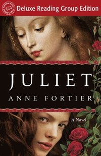 Juliet (Random House Reader's Circle Deluxe Reading Group Edition) (pocket)