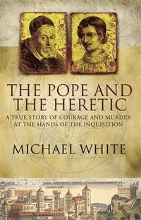 The Pope and the Heretic (h�ftad)