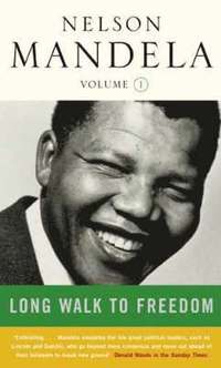 A Long Walk to Freedom: v. 1 Early Years, 1918-1962 (h�ftad)